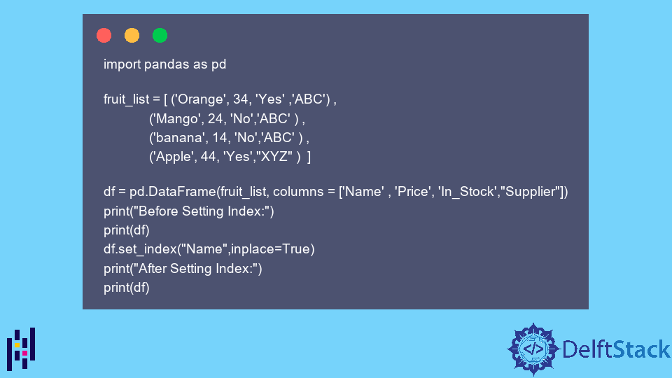 Funci n Pandas DataFrame DataFrame set index Delft Stack